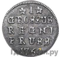1 грош 1760 года  Для Пруссии