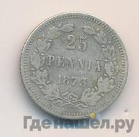 25 пенни 1873 года S Для Финляндии