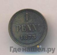 1 пенни 1873 года  Для Финляндии