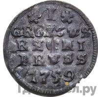 1 грош 1759 года  Для Пруссии