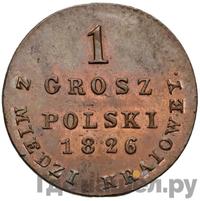 1 грош 1826 года IВ Z MIEDZ KRAIOWEY Для Польши