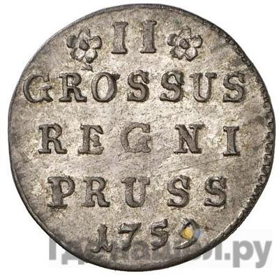 Аверс 2 гроша 1759 года  Для Пруссии