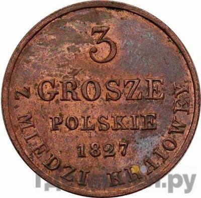 Аверс 3 гроша 1827 года IВ Z MIEDZ KRAIOWEY Для Польши