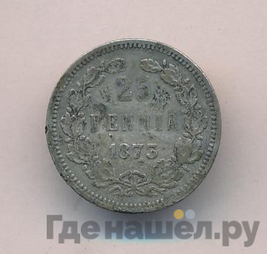 25 пенни 1873 года S Для Финляндии